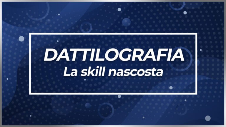 Dattilografia - La skill nascosta - Fiscando