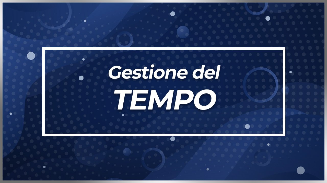 Gestione del tempo - Fiscando