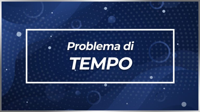 Problema di tempo - Legge di Parkison